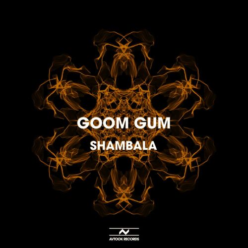 Goom Gum - Shambala [AVTB01]